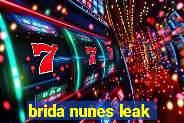 brida nunes leak